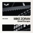 Mike Zoran - Great Escape (Extended Mix)