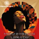 MissFly & Mr.Eclectic - Loving is Easy (Instrumental)