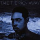 MOSE.ART - TAKE THE PAIN AWAY (Original Mix)