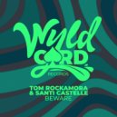 Tom Rockamora, Santi Castelle - Beware