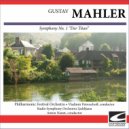 Philharmonic Festival Orchestra - Mahler - Symphony No. 1 in D major \'Der Titan\' - Strongly lively ()