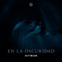 Divisium - En La Oscuridad ()
