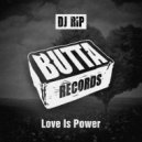 Dj Rip - Love Is Power ()