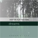 Drawn Hills - Dreams