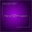 Nine4aProject - A day I can\'t forget, Pt. 1 ()