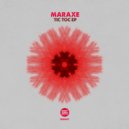 MarAxe - Tic Toc (Original Mix)