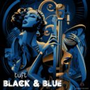 tUFt - Black & Blue (Original Mix)