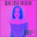 Erno - Qualcosa da dirvi