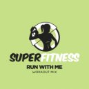 SuperFitness - Run With Me