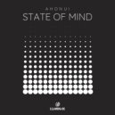 Ahonui - State Of Mind