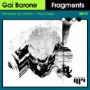 Gai Barone - Fragments (Paul Deep Remix)