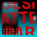 Does It Matter - Apart (Original Mix)
