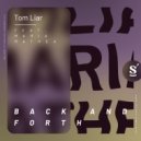 Tom Liar feat. Maria Mathea - Back And Forth (Extended Mix)