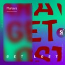 Marava - Get Lost