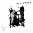 Peter Makto - Synthetic Pleasure (Dole & Kom Remix)