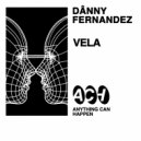 Dânny Fernandez - Vela (Original Mix)