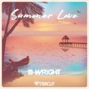 B-Wright - Summer Love ()