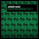 Artel Govea & Jeremy Bass - Let It Go (Jeremy Bass Extended Remix)