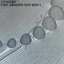 Livigesh - The World Keeps Turnin'