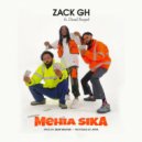 Zack Gh - Mehia Sika (Original Mix)