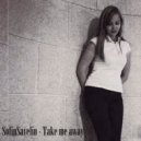 SofinSavelin - Take me away ()