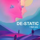 De-Static - I Feel You ()