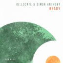 Re:Locate & Simon Anthony - Ready (Original Mix)