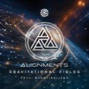 Alignments, Quantidelicka - Gravitational Fields (Original Mix)