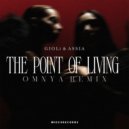 Gioli & Assia - The Point Of Living (Omnya Remix Extended)