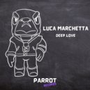 Luca Marchetta - Deep Love (Original Mix)