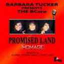 Barbara Tucker Presents The BCrew - Promised Land (Homage)
