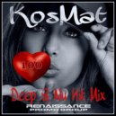 KosMat - Deep & Nu Hit Mix - 100