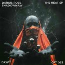 Darius Rose, Shadowmaw - The Heat (Extended Mix)
