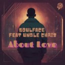 Soulface feat Unqle Chriz - About Love (Instrumental Mix)