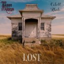 Bo Daddy Harris & Cabell Rhode - Lost ()