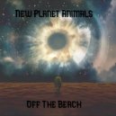 New Planet Animals - You Start A Fire In My Heart ()