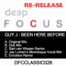 Guy J - Been Here Before