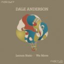 Dale Anderson - We Move (Original Mix)
