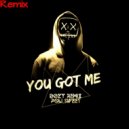DOZY Remix & Poli_Sweet - You Got Me (Remix)