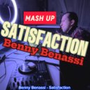 Benny Benassi / Mason - Satisfaction Perfect Mash Up