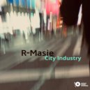 R-Masie - City Industry (DSurr and Alien Gonzales  Remix)