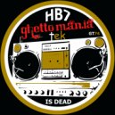 HB7 - Never Stop