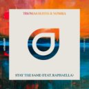 Thomas Hayes & Nomra feat. Raphaella - Stay The Same (Original Mix)