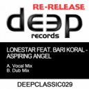 Lonestar feat. Bari Koral - Aspiring Angel