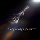 Сергей Артамонов - The Space Epic Guitar ()