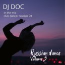 DJ Doc - Russian Dance vol. 3 ()