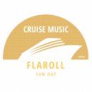 Flaroll - Sun Out (Original Mix)
