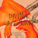 W.O.L.F. & Giorgio Brindesi & Esqivel - Divina Obscenidad (Original Mix)