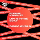 Disco Gurls - Luv Is In The Boat