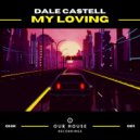 Dale Castell - My Loving